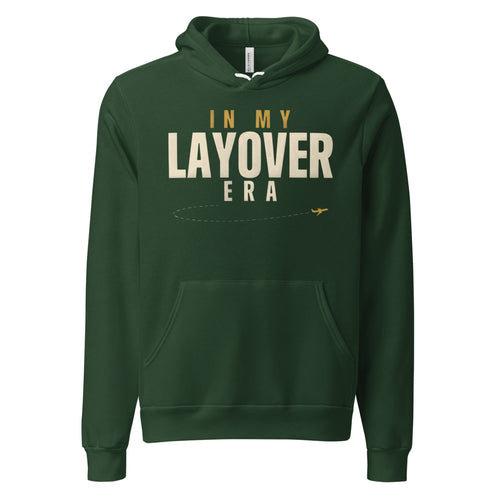 In My Layover Era Hoodie