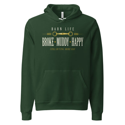 Broke Muddy Happy funny barn life equestrian hoodie — Forest, front