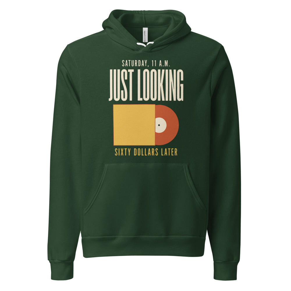 Just Looking Sixty Dollars Later vinyl record hoodie — Forest, front