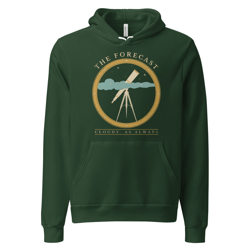 The Forecast Cloudy As Always funny astronomy hoodie — Forest, front