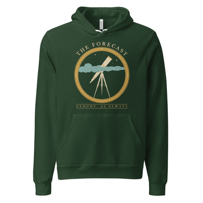 The Forecast Cloudy As Always funny astronomy hoodie — Forest, front