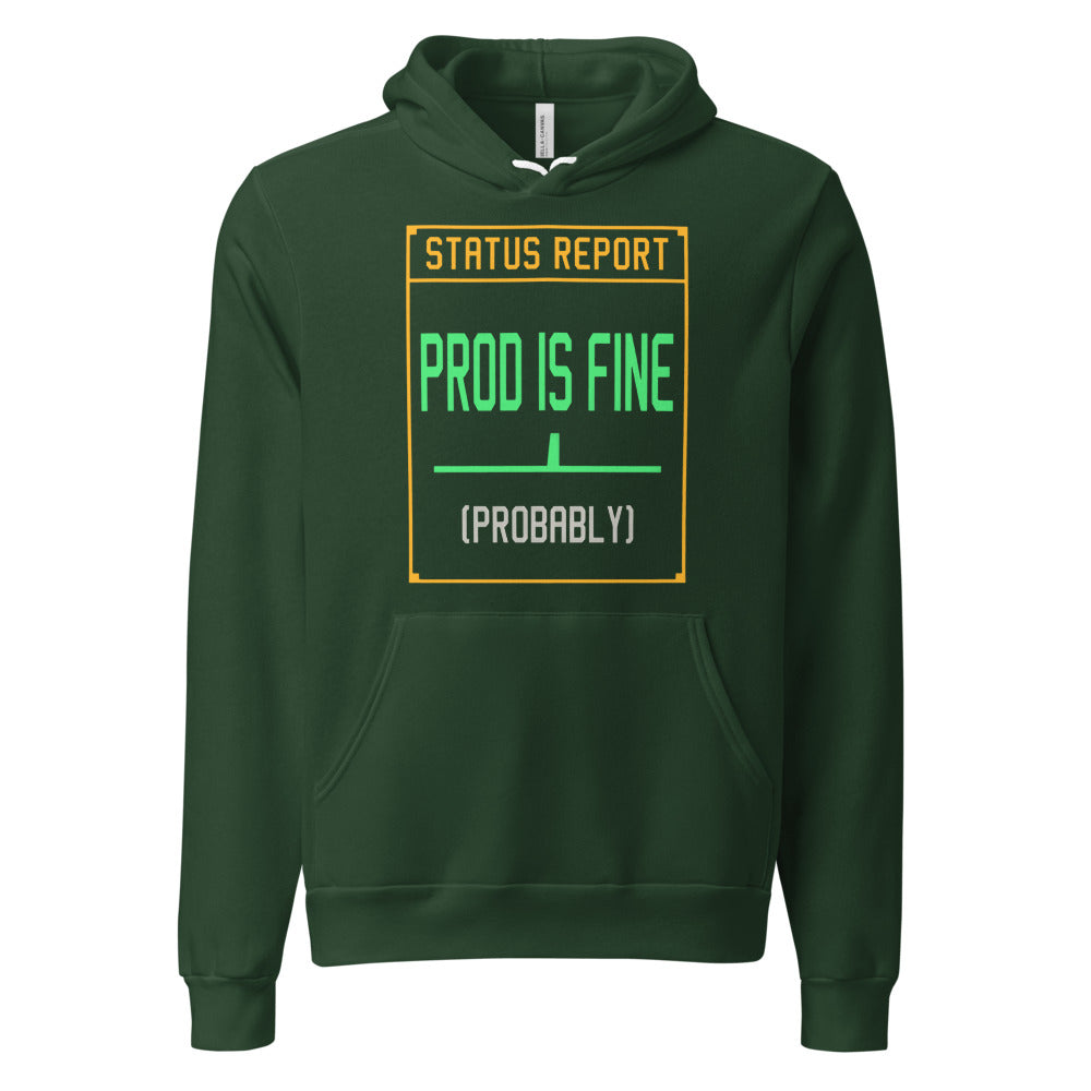 Prod Is Fine programmer hoodie — Forest, front