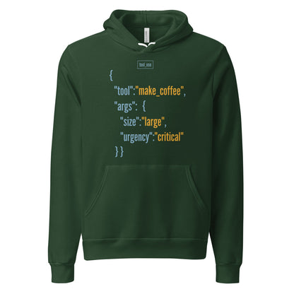 Tool Call Make Coffee AI engineer hoodie — Forest, front