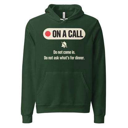On A Call do not disturb status unisex hoodie — Forest, front