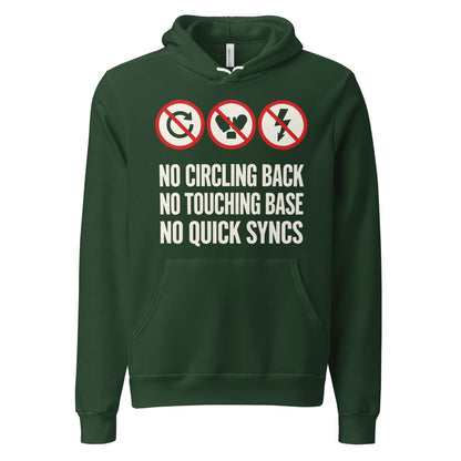 No Circling Back corporate jargon prohibition signs pullover hoodie — Forest, front