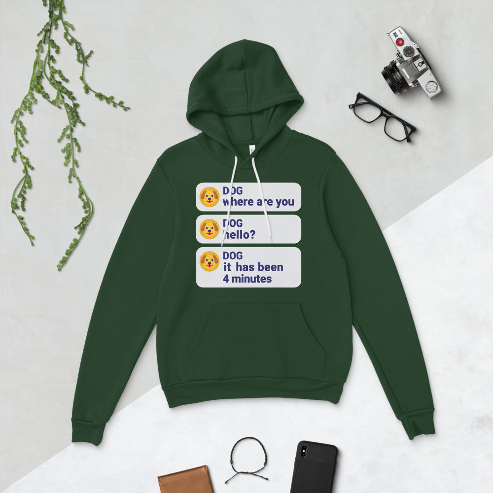 It Has Been 4 Minutes funny dog dad hoodie — Forest, flat lay
