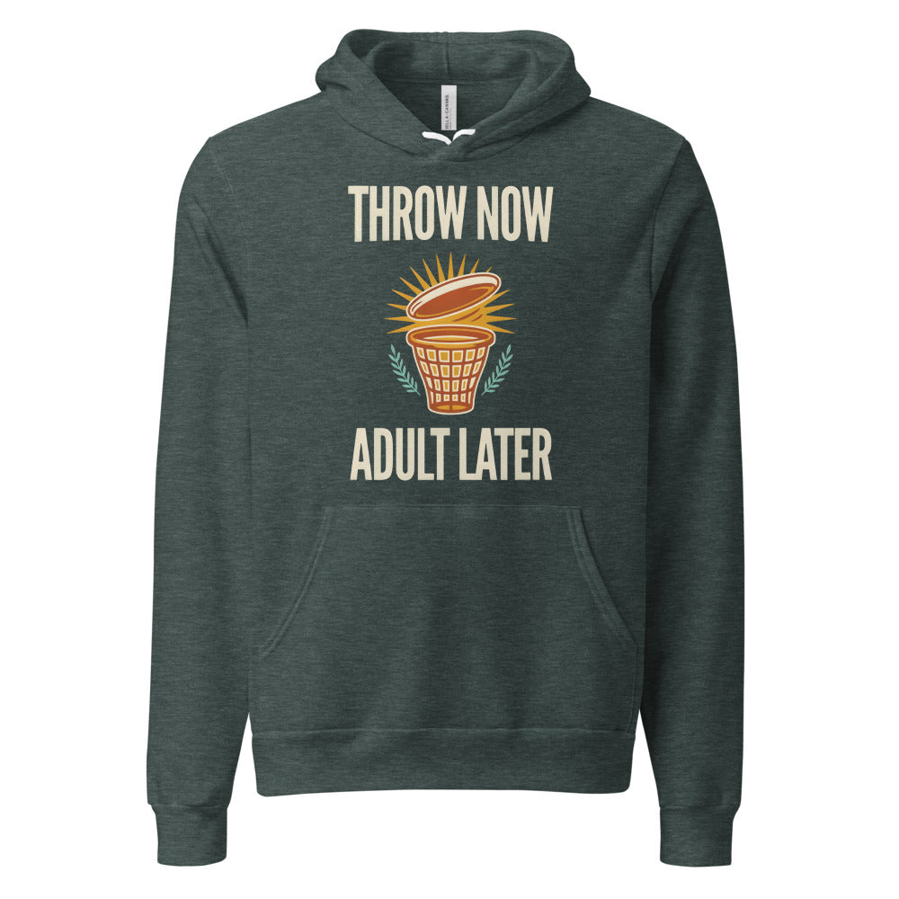 Throw Now Adult Later disc golf retro hoodie — Heather Forest, front