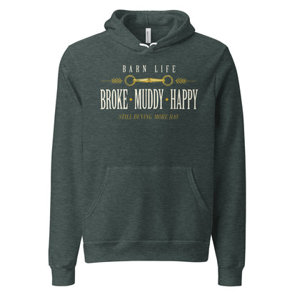 Broke Muddy Happy funny barn life equestrian hoodie — Heather Forest, front