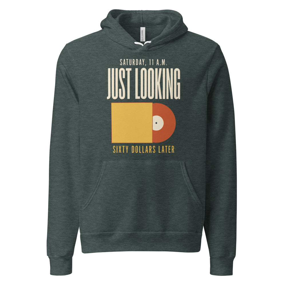 Just Looking Sixty Dollars Later vinyl record hoodie — Heather Forest, front