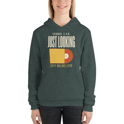 Just Looking Sixty Dollars Later vinyl record hoodie — Heather Forest, on model