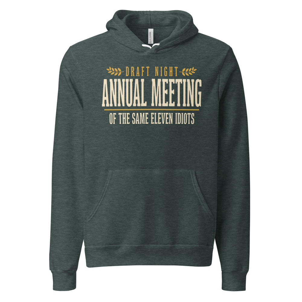 Annual Meeting of the Same Eleven Idiots funny fantasy football draft hoodie — Heather Forest, front