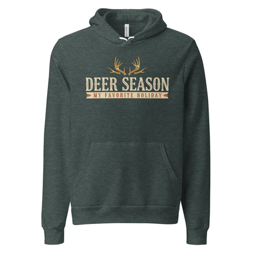 Deer Season My Favorite Holiday Hoodie