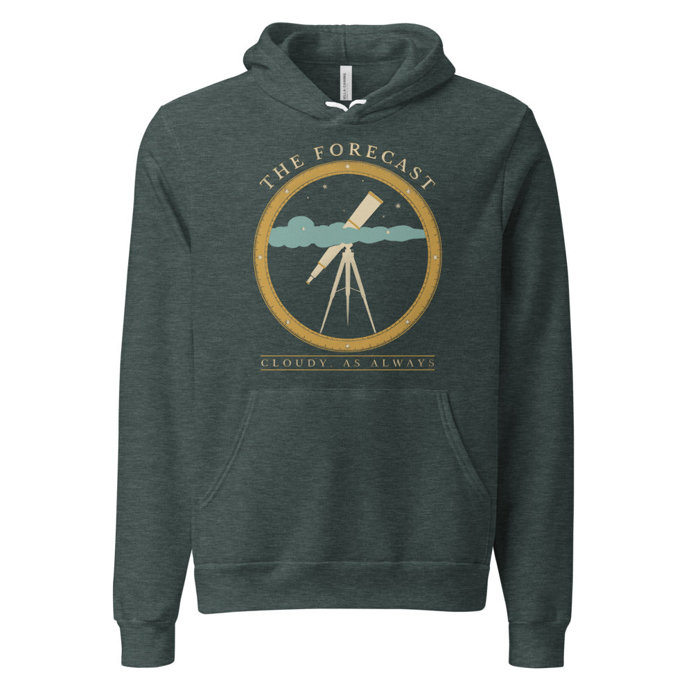 The Forecast Cloudy As Always funny astronomy hoodie — Heather Forest, front