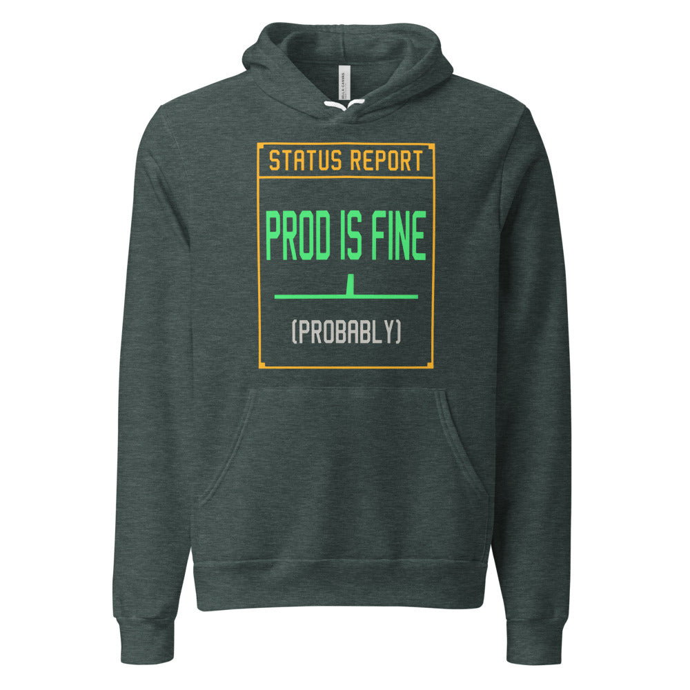 Prod Is Fine programmer hoodie — Heather Forest, front