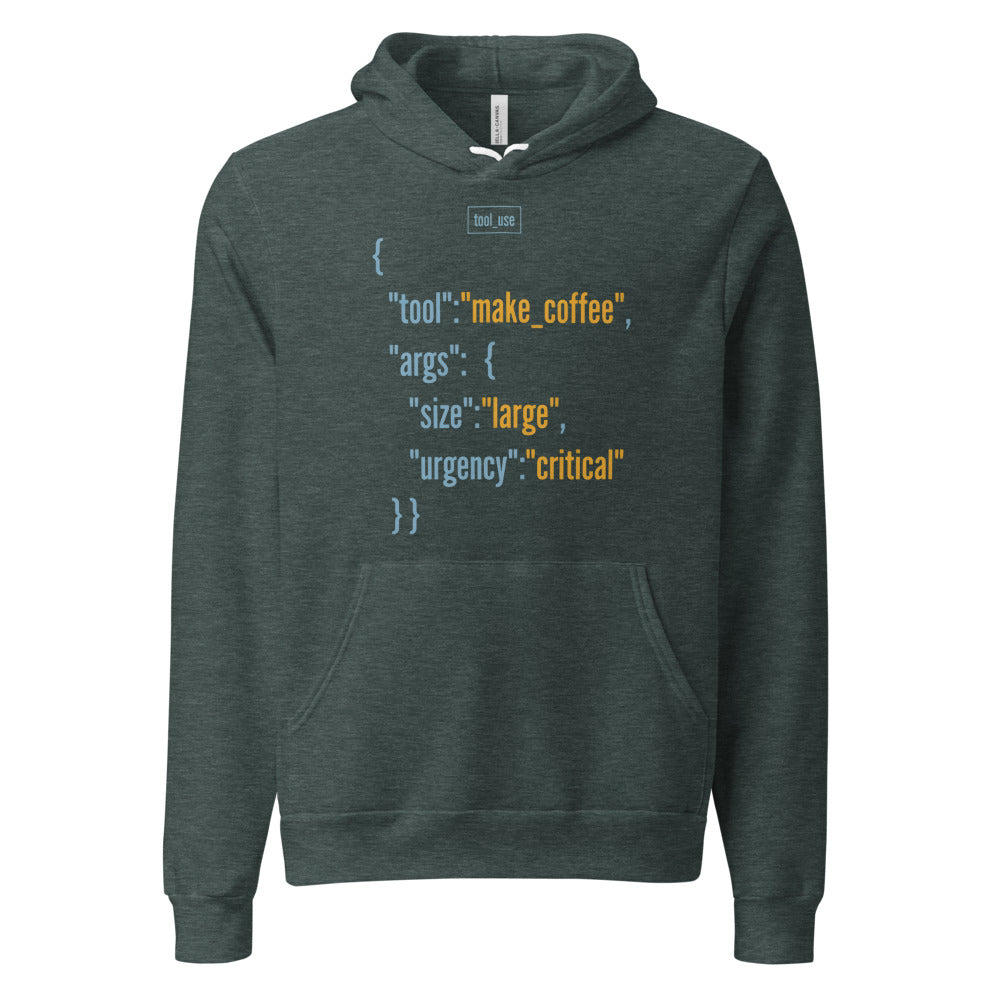 Tool Call Make Coffee AI engineer hoodie — Heather Forest, front