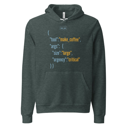 Tool Call Make Coffee AI engineer hoodie — Heather Forest, front