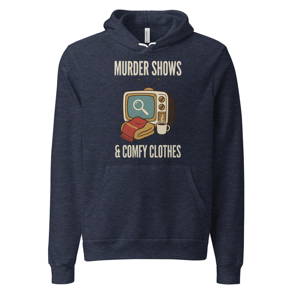 Murder Shows and Comfy Clothes cozy true crime hoodie — Heather Navy, front