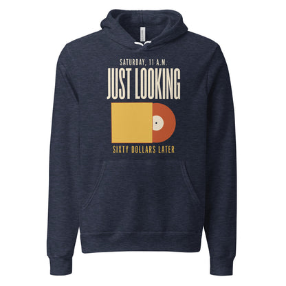 Just Looking Sixty Dollars Later vinyl record hoodie — Heather Navy, front