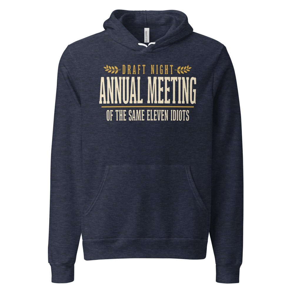 Annual Meeting of the Same Eleven Idiots funny fantasy football draft hoodie — Heather Navy, front