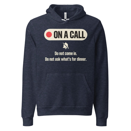 On A Call do not disturb status unisex hoodie — Heather Navy, front