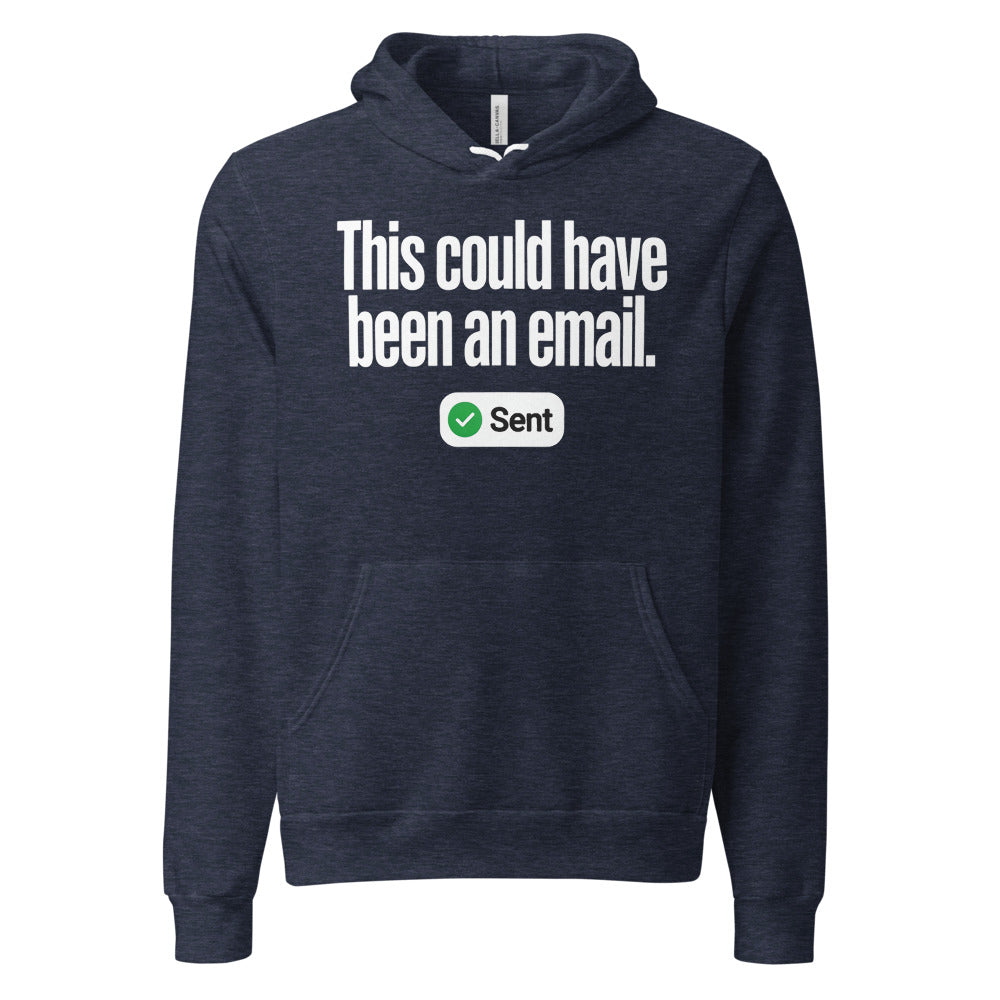 This Could Have Been An Email pullover hoodie — Heather Navy, front