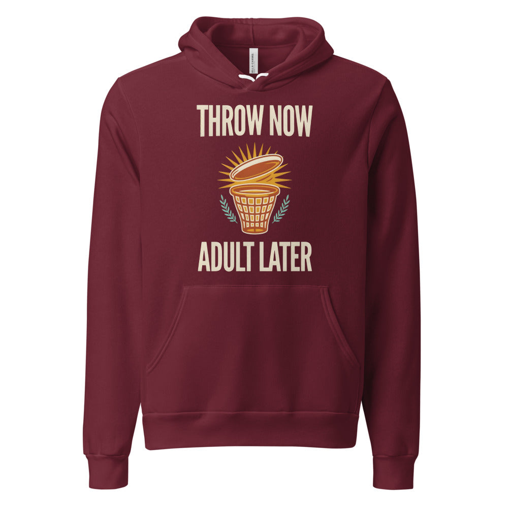 Throw Now Adult Later disc golf retro hoodie — Maroon, front