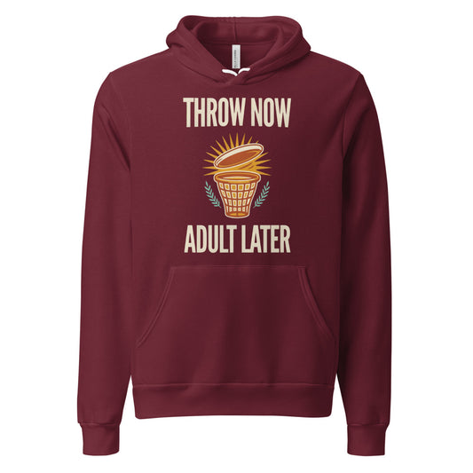 Throw Now Adult Later disc golf retro hoodie — Maroon, front