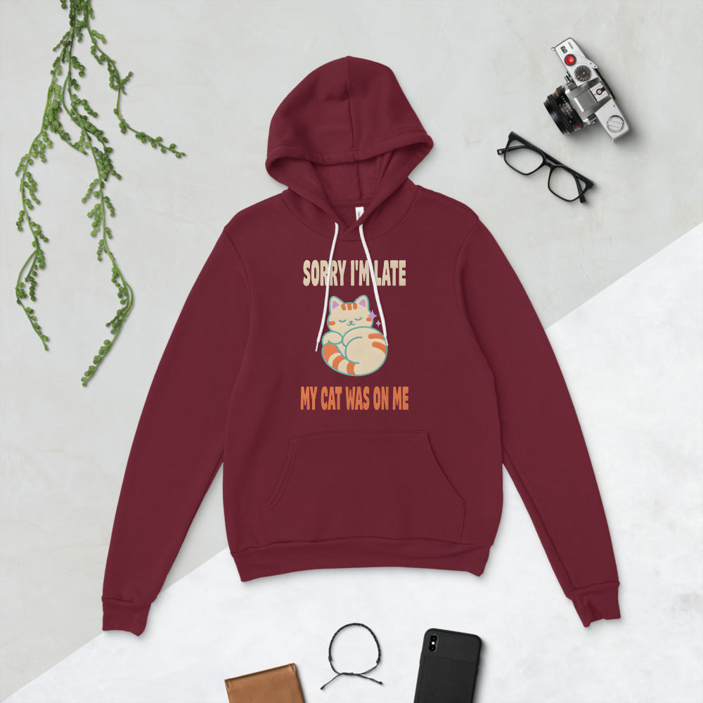 Sorry I'm Late My Cat Was On Me funny cat mom hoodie — Maroon, flat lay