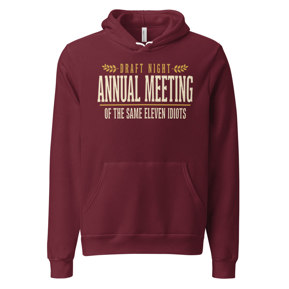 Annual Meeting of the Same Eleven Idiots funny fantasy football draft hoodie — Maroon, front
