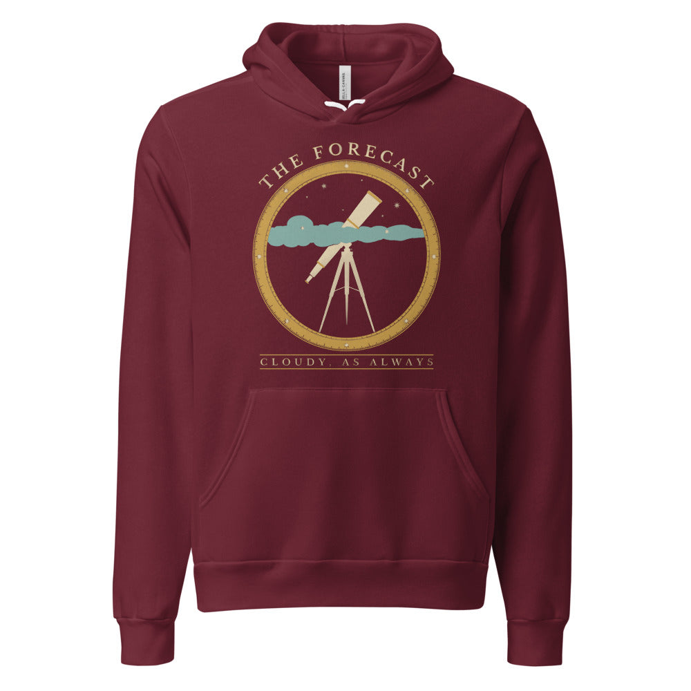 The Forecast Cloudy As Always funny astronomy hoodie — Maroon, front