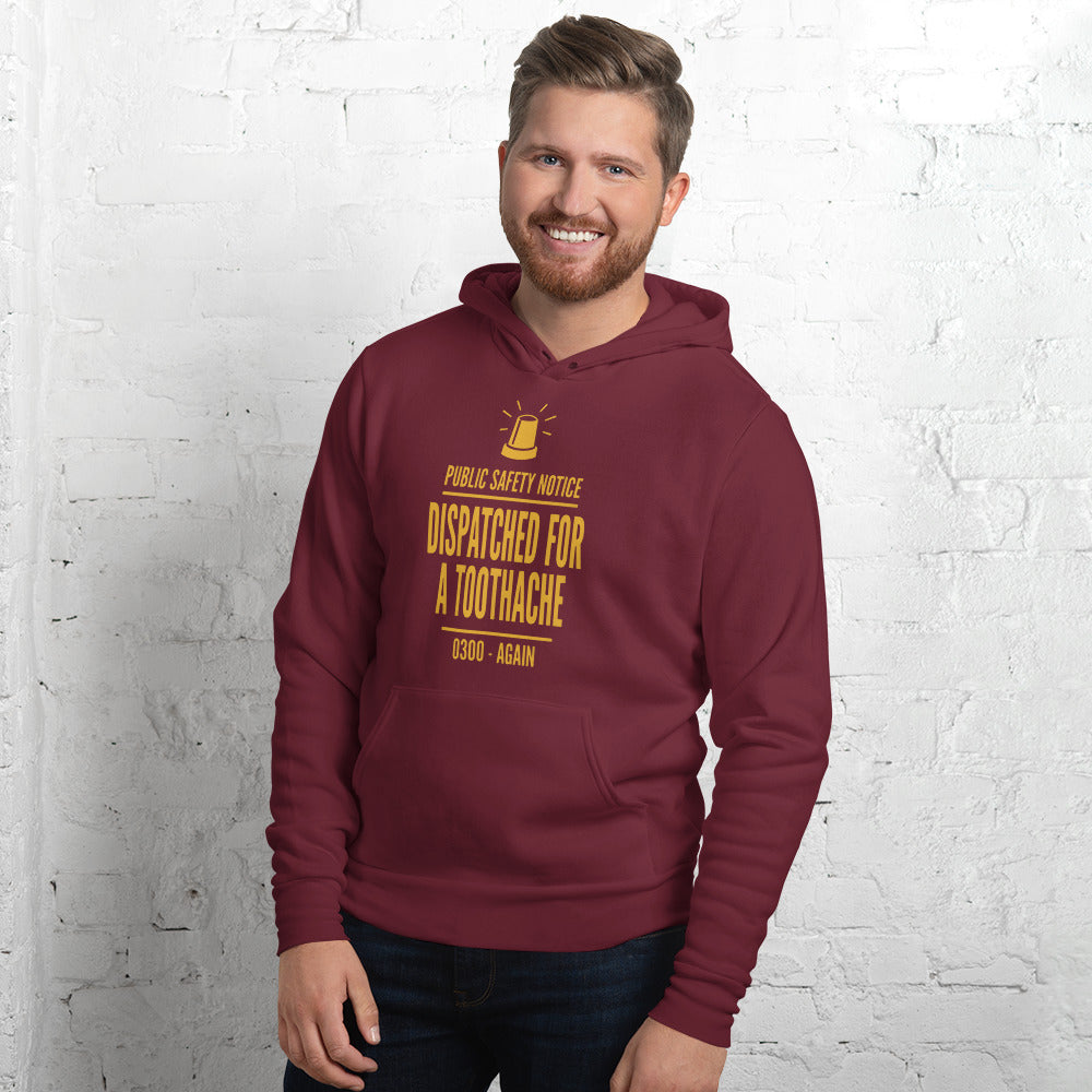 Dispatched For a Toothache funny EMS paramedic hoodie — Maroon, on model