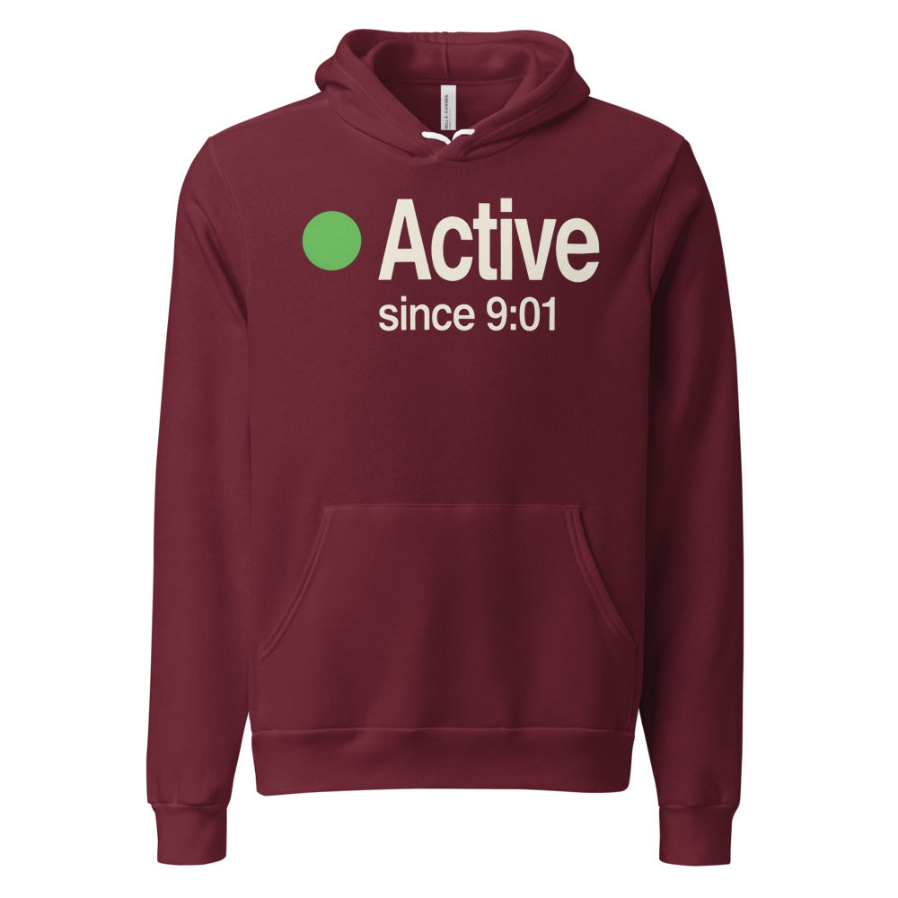 Active Since 9:01 presence status unisex hoodie — Maroon, front