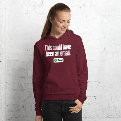 This Could Have Been An Email pullover hoodie — Maroon, on model