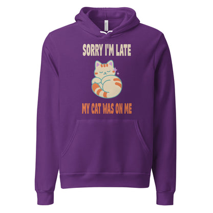 Sorry I'm Late My Cat Was On Me funny cat mom hoodie — Team Purple, front