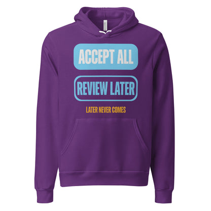 Accept All Review Later hoodie — Team Purple, front