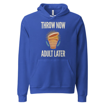Throw Now Adult Later disc golf retro hoodie — True Royal, front