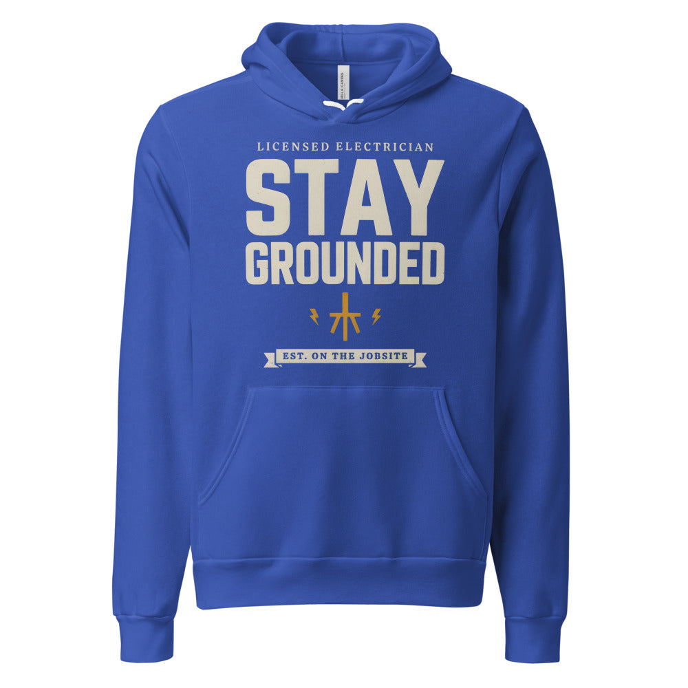 Stay Grounded funny electrician hoodie — True Royal, front