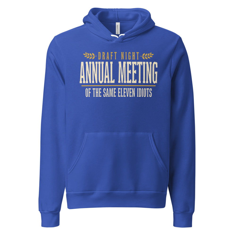 Annual Meeting of the Same Eleven Idiots funny fantasy football draft hoodie — True Royal, front