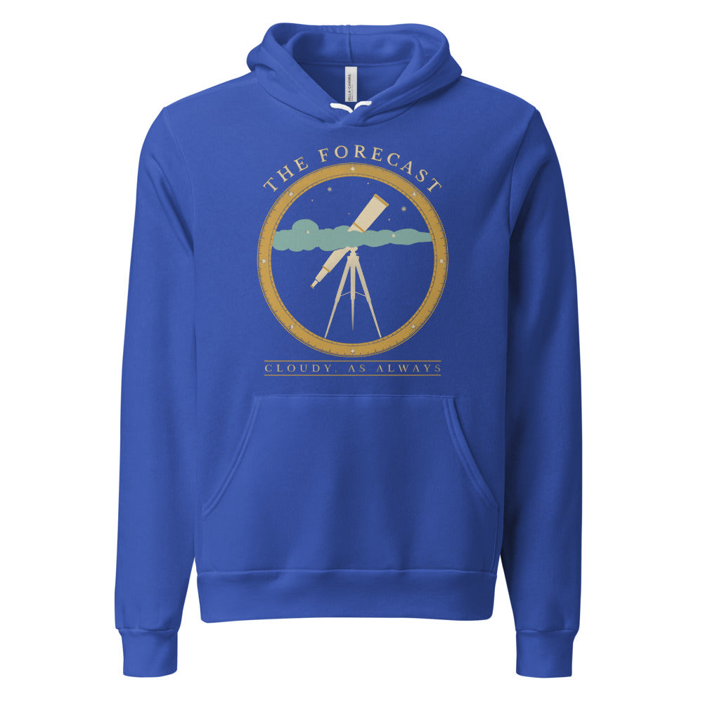 The Forecast Cloudy As Always funny astronomy hoodie — True Royal, front