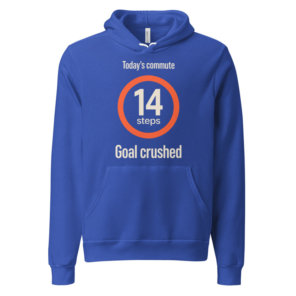 Today's Commute 14 Steps work from home unisex hoodie — True Royal, front