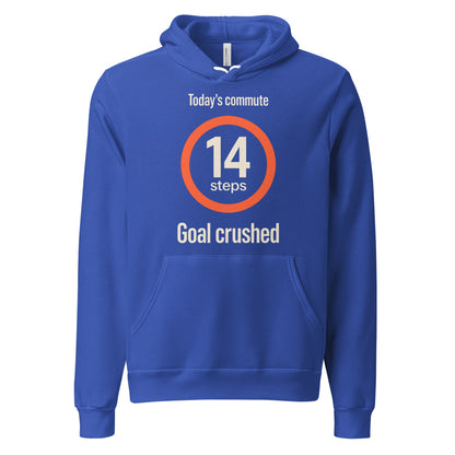 Today's Commute 14 Steps work from home unisex hoodie — True Royal, front