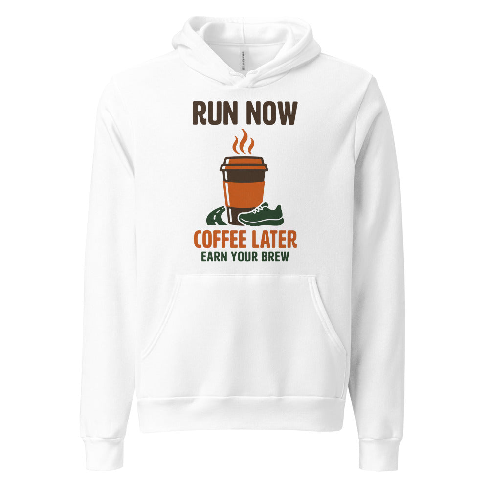 Run Now Coffee Later funny running hoodie — White, front