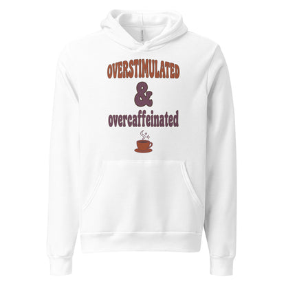Overstimulated & Overcaffeinated soft retro coffee mental health hoodie — White, front