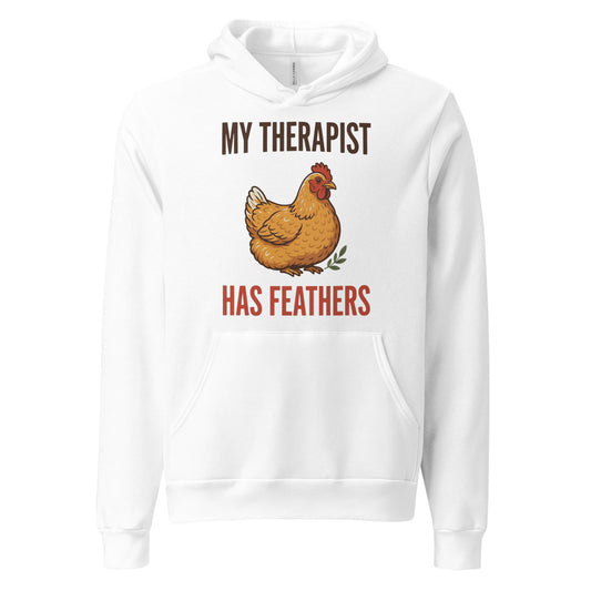 My Therapist Has Feathers funny chicken keeper hoodie — White, front