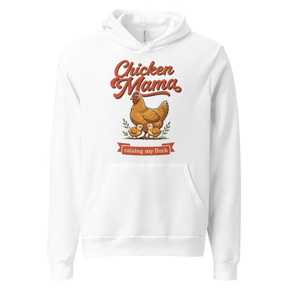 Chicken Mama raising my flock chicken keeper hoodie — White, front