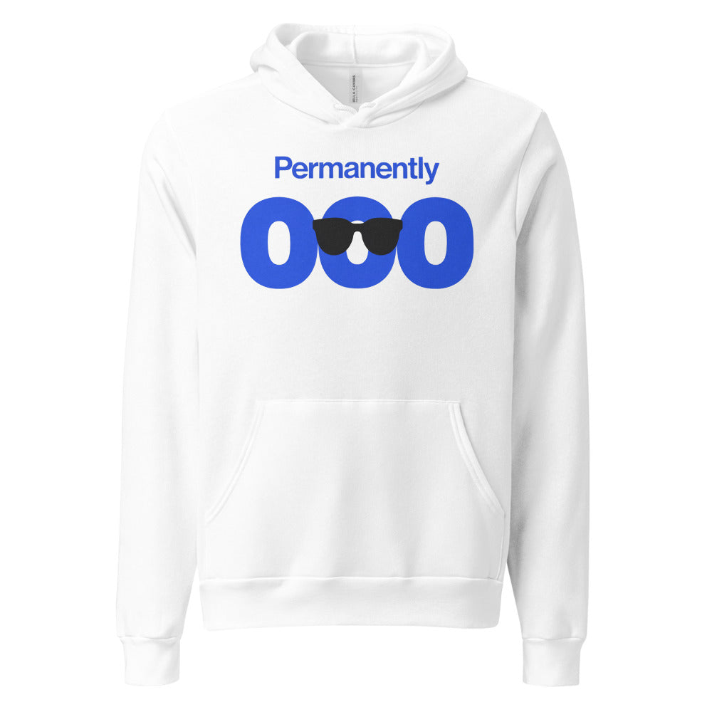 Permanently OOO out of office unisex hoodie — White, front