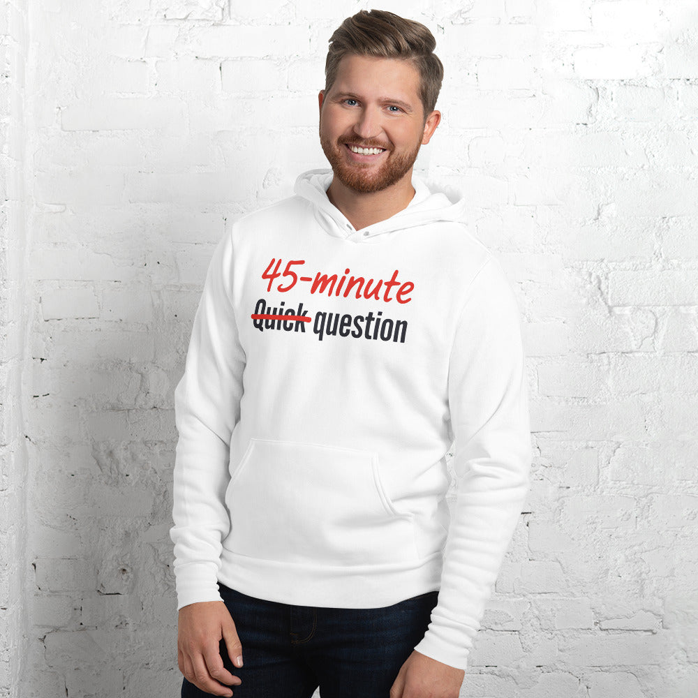Quick Question funny work from home unisex hoodie — White, on model