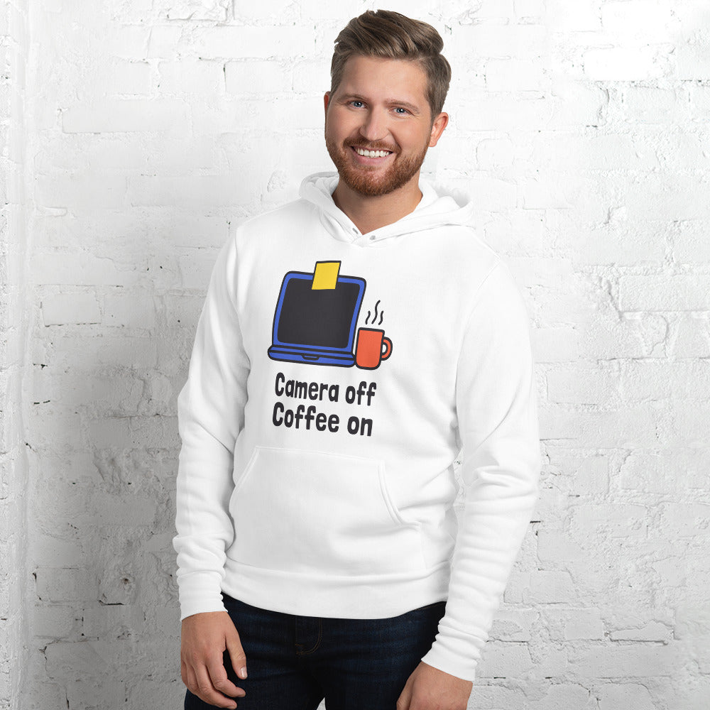 Camera Off Coffee On funny work from home unisex hoodie — White, on model