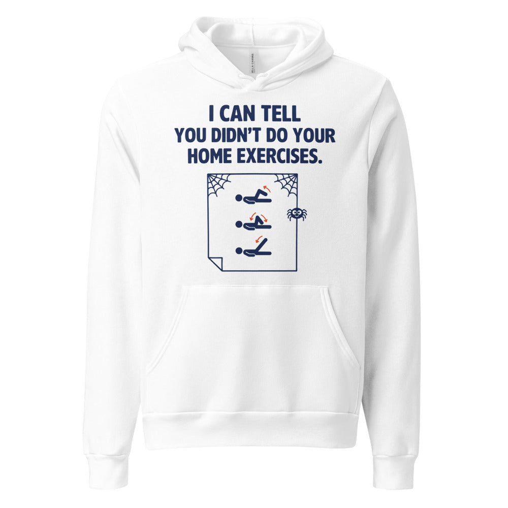 Home Exercises funny physical therapy hoodie — White, front