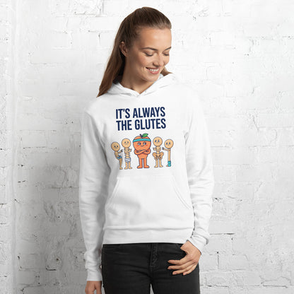 Always The Glutes funny physical therapy hoodie — White, on model